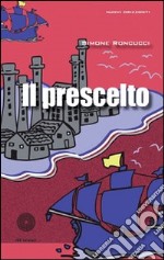 Il prescelto