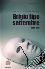 Grigio tipo settembre libro