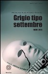 Grigio tipo settembre libro