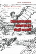 L'inconfutabile superiorità degli uccelli libro