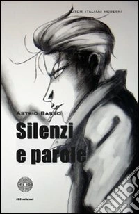 Silenzi e parole