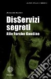 DisServizi segreti alle Forche Caudine libro