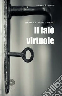Il falò virtuale libro
