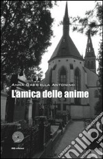 L'amica delle anime