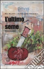 L'ultimo seme