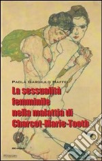 La sessualità femminile nella malattia di Charcot-Marie-Tooth libro