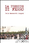 La preside di ferro libro