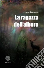 La ragazza dell'albero