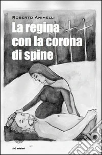 La regina con la corona di spine libro