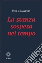 La stanza sospesa nel tempo libro