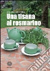 Una tisana al rosmarino libro