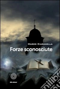 Forze sconosciute libro