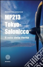 MP213 Tokyo-Salonicco. Il volo della verità