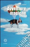 Avventure magiche libro