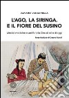 L'ago, la siringa e il fiore del susino libro di Vaccarella Alvaro