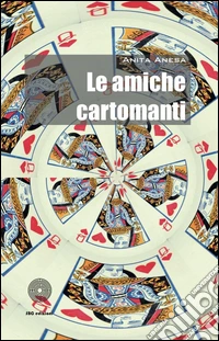 Le amiche cartomanti libro