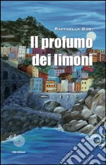 Il profumo dei limoni libro