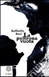 La poltrona vuota libro