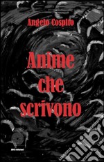 Anime che scrivono libro