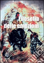 La filosofia delle emozioni libro