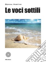 Le voci sottili