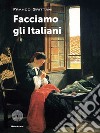 Facciamo gli Italiani libro