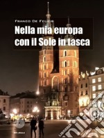 Nella mia Europa con il sole in tasca