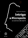 Intrigo a Micropolis libro