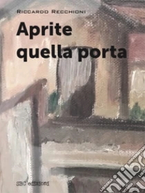 Aprite quella porta