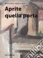 Aprite quella porta