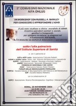 Un workshop con Russell A. Barkley per conoscere e approfondire l'ADHD. Ediz. multilingue libro