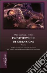 Prove tecniche di redenzione. Thriller come itinerario esistenziale al contrario, sullo sfondo di panorami distanti nella dimensione spazio-tempo