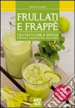 Frullati e frappè libro