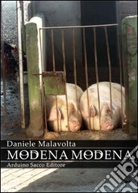 Modena Modena. Con DVD