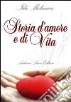 Storie d'amore e di vita libro