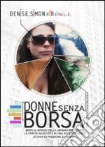 Donne senza borsa libro