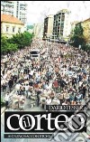 Il corteo libro di Tesser Dario