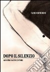 Dopo il silenzio libro di Ognibene Fabio