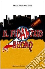 Il fidanzato buono