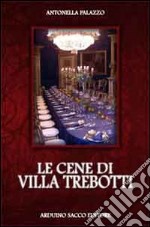 Le cene di Villa Trebotti libro