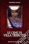 Le cene di Villa Trebotti libro