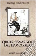 Quelle strane note del Leoncavallo libro