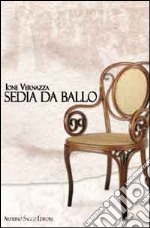 Sedia da ballo libro