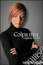 Colpa mia libro