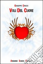 Voli del cuore libro