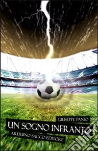 Un sogno infranto libro