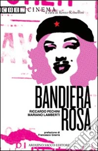 Bandiera rosa