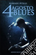 4 agosto blues libro