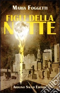 Figli della notte