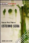 Esterno sera libro di Rossi Prudente Barbara